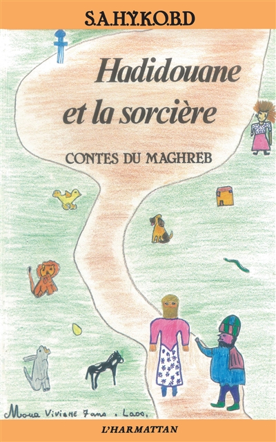 Hadidouane et la sorcière :...