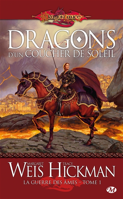 La guerre des âmes. Vol. 1. Dragons d'un coucher de soleil