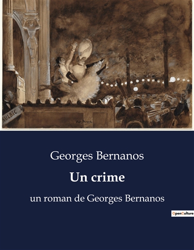 Un crime : un roman de Georges Bernanos