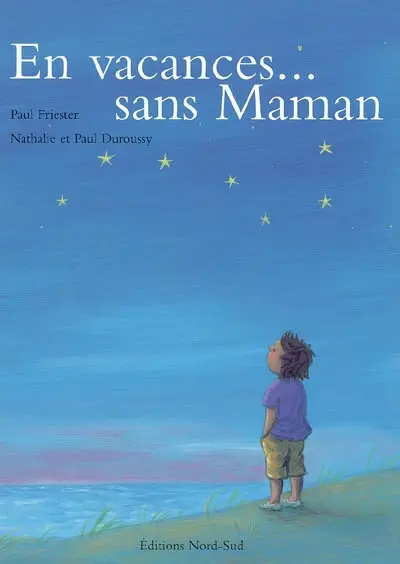 En vacances... sans maman