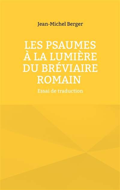 Les Psaumes à la lumière du...