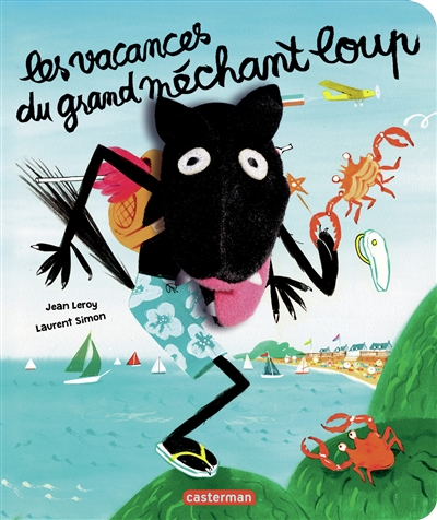 Les vacances du grand méchant loup