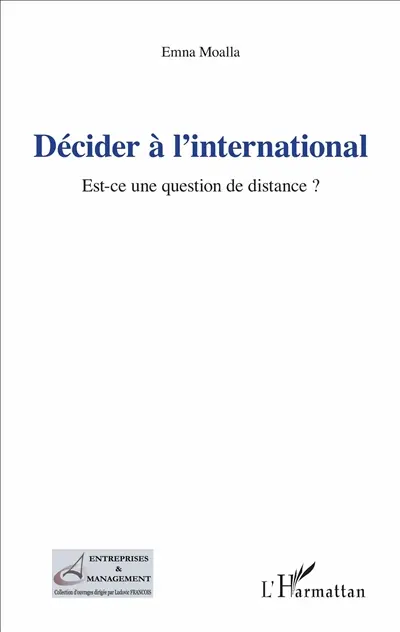 Décider à l'international : est-ce une question de distance ?