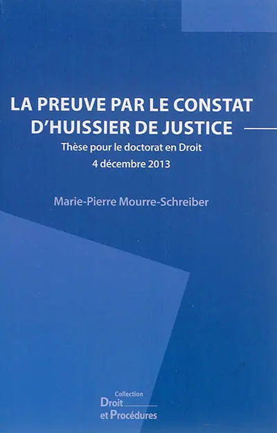 La preuve par le constat d'huissier de justice