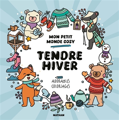 Tendre hiver : mon petit...