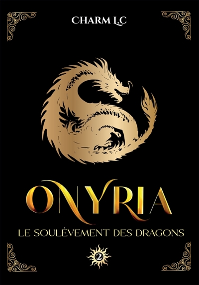 Onyria : Le soulèvement des...