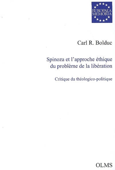 Spinoza et l'approche éthique du problème de la libération : critique du théologico-politique