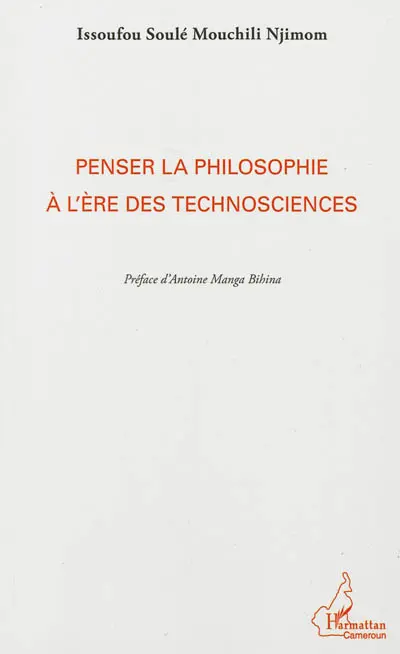 Penser la philosophie à l'ère des technosciences