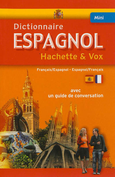 Mini-dictionnaire Hachette & Vox : français-espagnol, espagnol-français