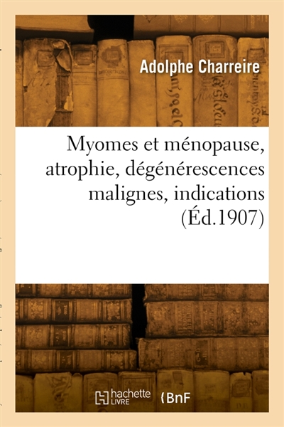 Myomes et ménopause,...