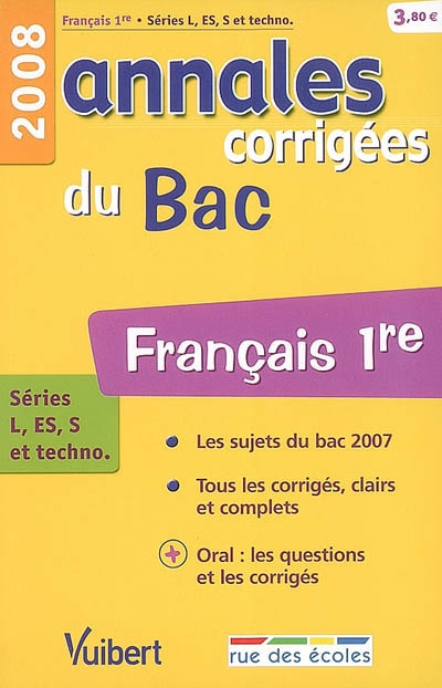 Français 1re, séries L, ES, S et techno : bac 2008