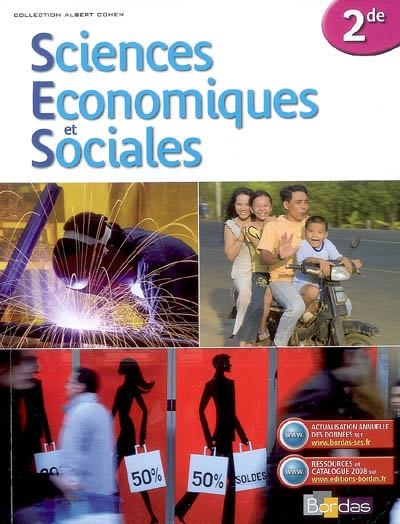 Sciences économiques et sociales, 2de : manuel de l'élève
