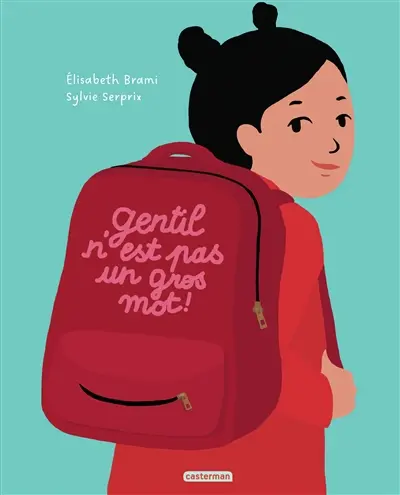 Gentil n'est pas un gros mot !