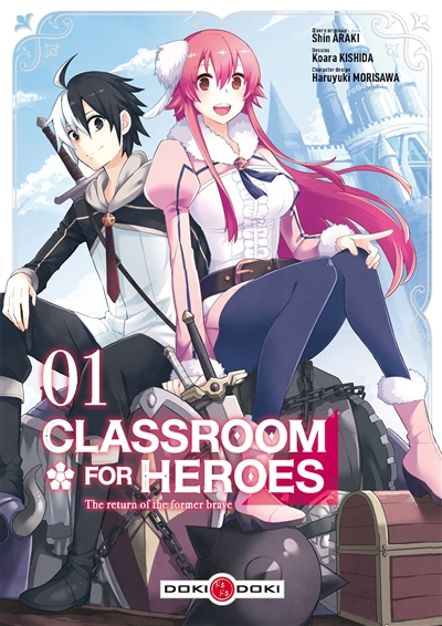Classroom for heroes : the return of the former brave. Vol. 1
