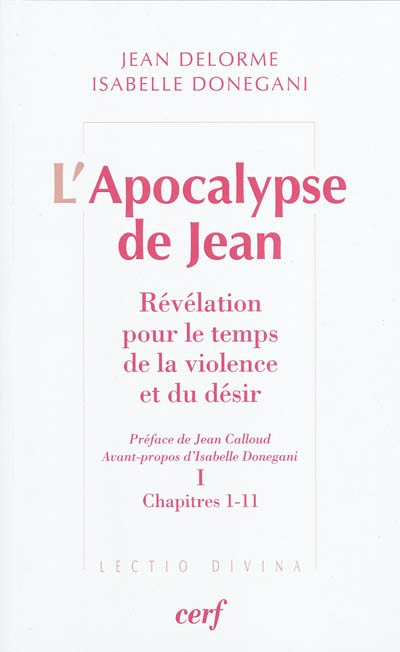 L'Apocalypse de Jean : révélation pour le temps de la violence et du désir