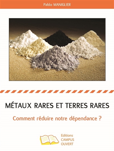 Métaux rares et terres rares : comment réduire notre dépendance ?