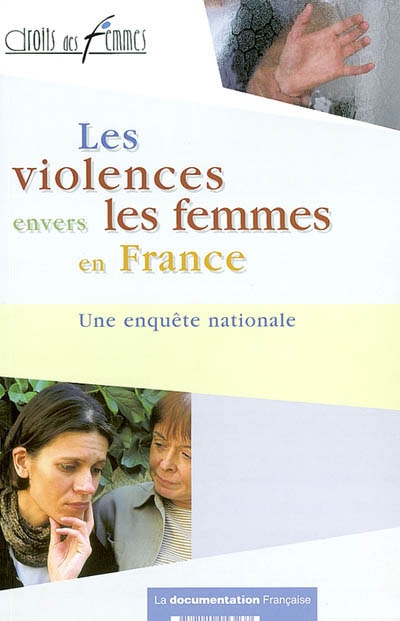 Les violences envers les femmes en France : une enquête nationale