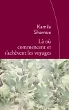 Là où commencent et s'achèvent les voyages