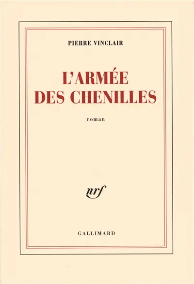L'armée des chenilles