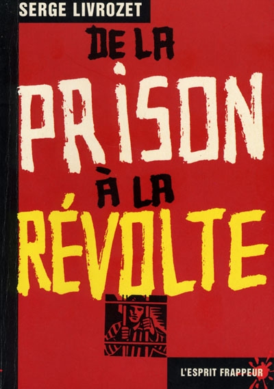 De la prison à la révolte