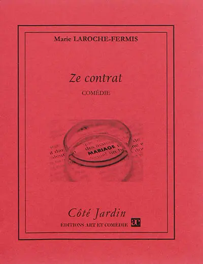 Ze contrat : comédie