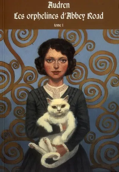 Les orphelines d'Abbey Road. Vol. 1. Le diable vert