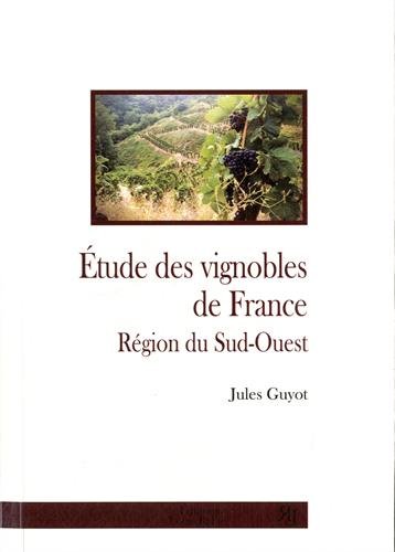 Etude des vignobles de France : région du Sud-Ouest