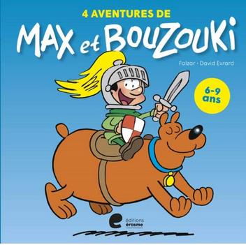 4 aventures de Max et Bouzouki