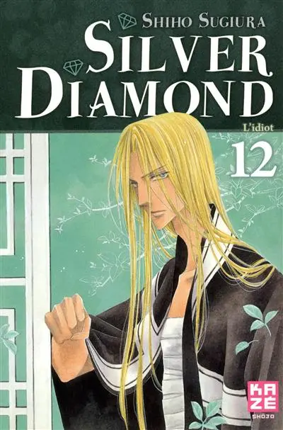Silver Diamond. Vol. 12. L'idiot