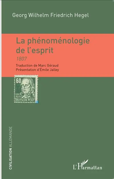 La phénoménologie de l'esprit : 1807
