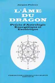 L'âme du dragon : précis d'astrologie énergétique et ésotérique
