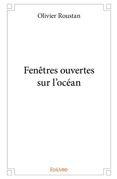 Fenêtres ouvertes sur l'océan