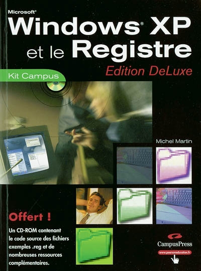 Windows XP et le registre : edition DeLuxe