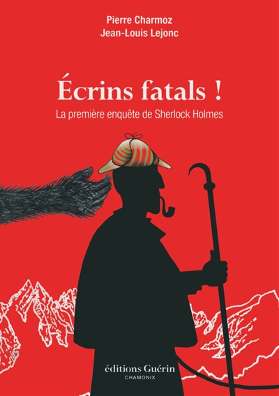 Ecrins fatals ! : la première enquête de Sherlock Holmes