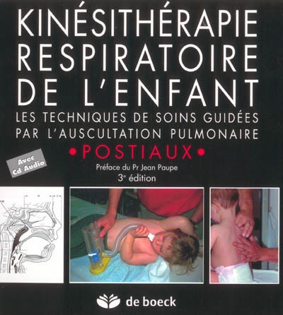 Kinésithérapie respiratoire de l'enfant : les techniques de soins guidées par l'auscultation pulmonaire