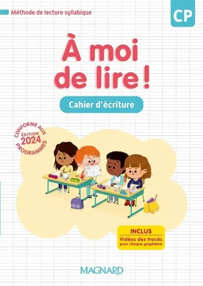 A moi de lire ! CP : cahier d'écriture : conforme aux programmes