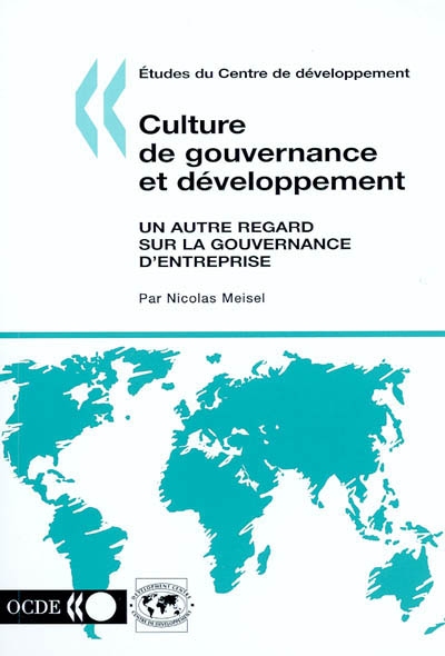 Culture de gouvernance et développement : un autre regard sur la gouvernance d'entreprise