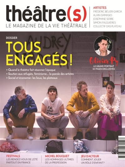 Théâtre(s) : le magazine de la vie théâtrale, n° 30. Tous engagés !