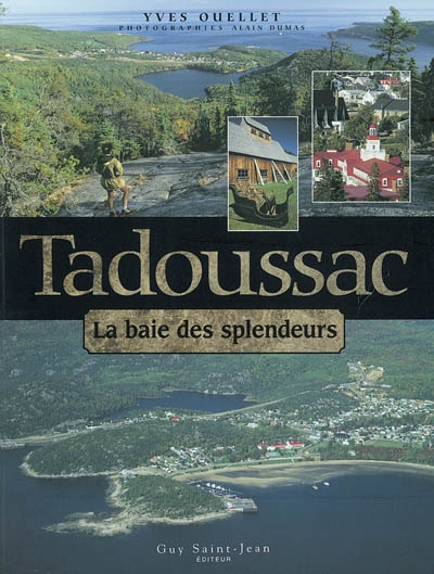 Tadoussac : baie des splendeurs