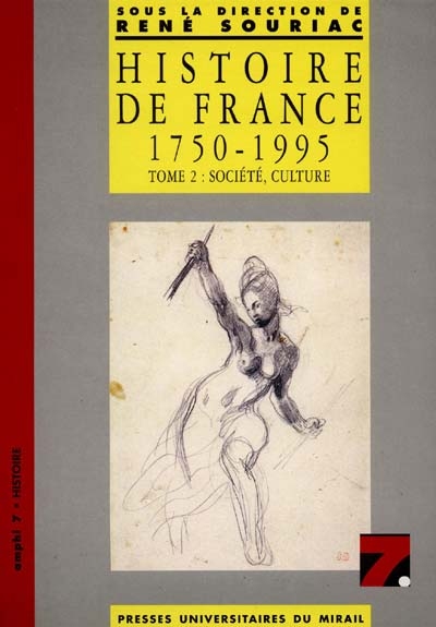 Histoire de France 1750-1995. Vol. 2. Société, culture