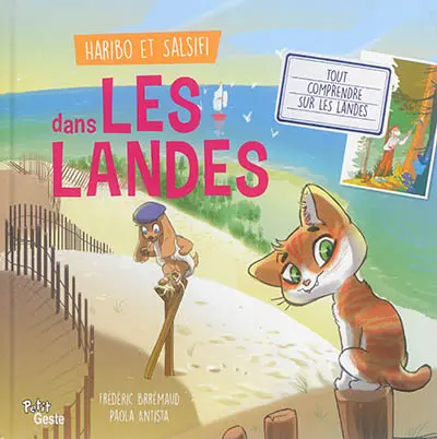 Haribo et Salsifi dans les Landes