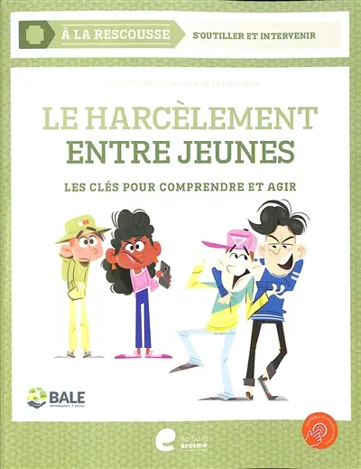 Le harcèlement entre jeunes : les clés pour comprendre et agir