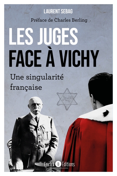 Les juges face à Vichy : une singularité française