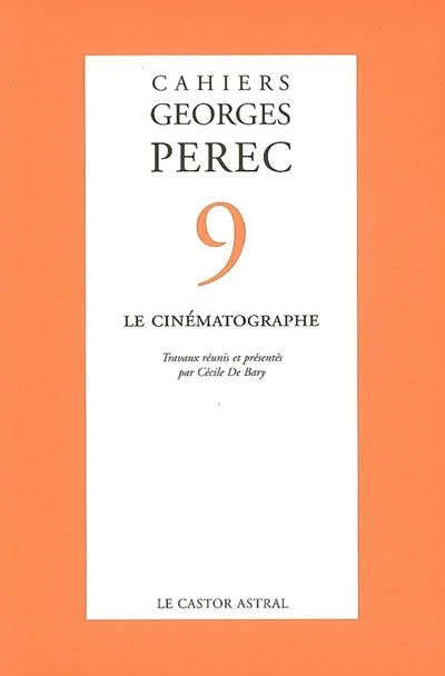 Cahiers Georges Perec, n° 9. Le cinématographe