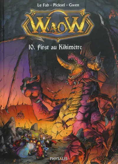 Waow. Vol. 10. First au Kikimètre