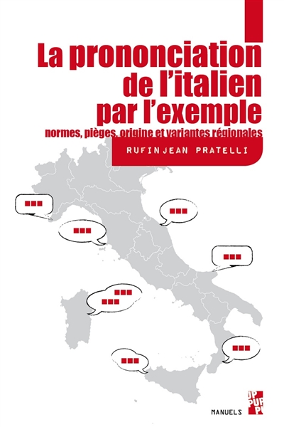 couverture du livre La prononciation de l'italien par l'exemple : normes, pièges, origine et variantes régionales