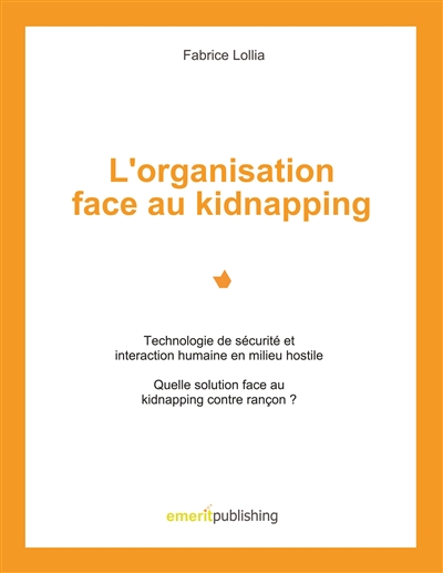 L'organisation face au kidnapping : Quelle solution face au kidnapping contre rançon