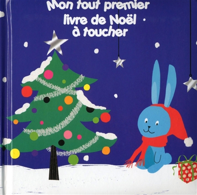 Mon tout premier livre de Noel à toucher