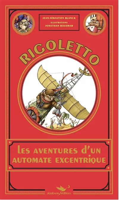 Rigoletto ou Les aventures d'un automate excentrique