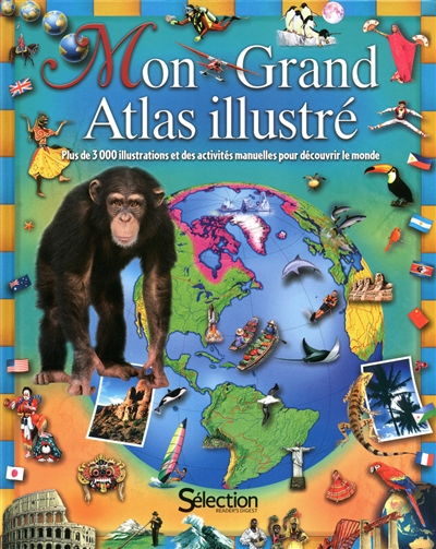 Mon Grand Atlas Illustré